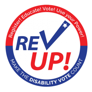 Rev Up! Make the disability vote count